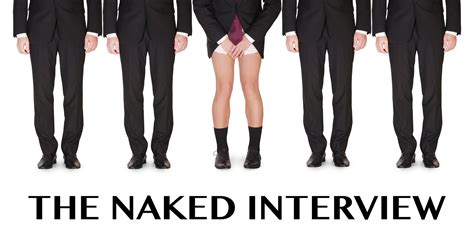 interviewed naked